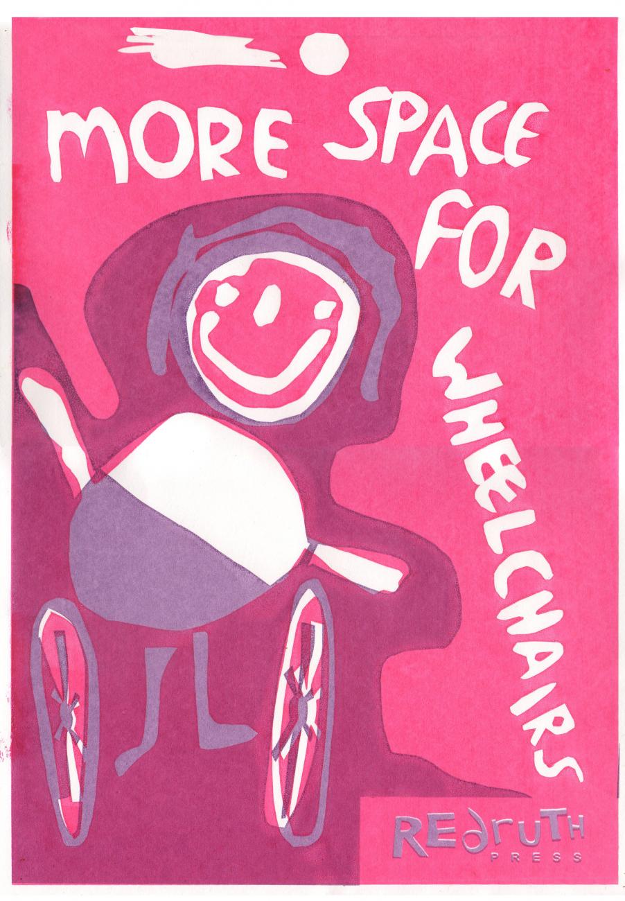 pink poster that says "more space for wheelchairs"